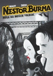 Okładka książki Nestor Burma - 1 - Mgła na moście Tolbiac Leo Malet, Jacques Tardi