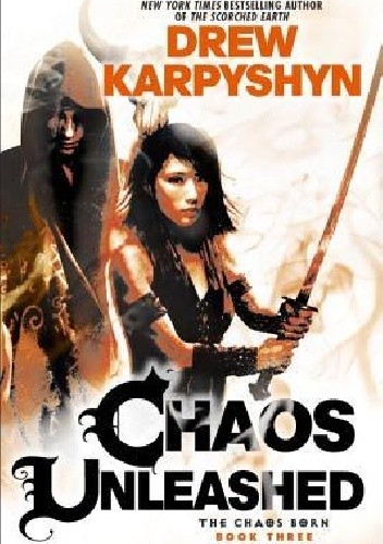Okładka książki Chaos Unleashed Drew Karpyshyn
