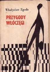 Okładka książki Przygody włóczęgi Władysław Zgoda