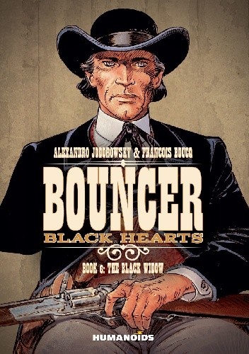 Okładka książki Bouncer #6: The Black Widow Francois Boucq, Alexandro Jodorowsky