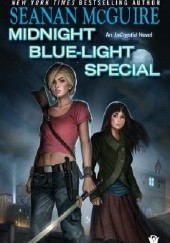 Okładka książki Midnight Blue-Light Special Seanan McGuire