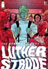 The Strange Talent of Luther Strode #2