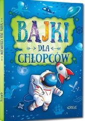 Okładka książki Bajki dla chłopców Małgorzata Białek