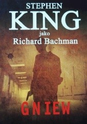 Okładka książki Gniew Richard Bachman