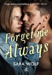 Okładka książki Forget Me Always Sara Wolf