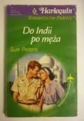 Okładka książki Do Indii po męża Sue Peters