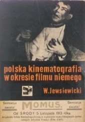 Okładka książki Polska kinematografia w okresie filmu niemego Władysław Jewsiewicki
