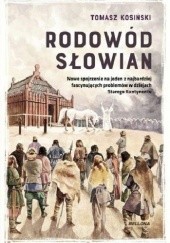 Okładka książki Rodowód Słowian Tomasz J. Kosiński
