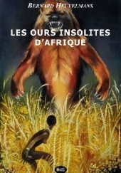 Okładka książki Les Ours insolites d'Afrique Bernard Heuvelmans