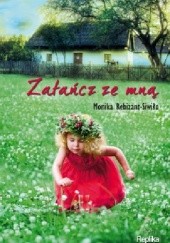 Okładka książki Zatańcz ze mną Monika Rebizant-Siwiło