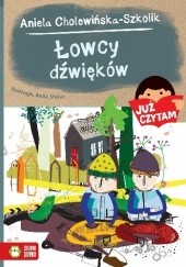 Okładka książki Łowcy dźwięków Aniela Cholewińska-Szkolik