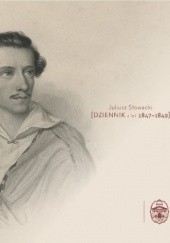 Okładka książki Dziennik z lat 1847-1849 Juliusz Słowacki