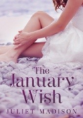 Okładka książki The January Wish Juliet Madison