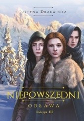 Okładka książki Niepowszedni. Obława Justyna Drzewicka