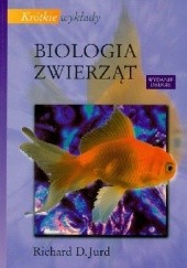 Okładka książki Biologia zwierząt Richard D. Jurd