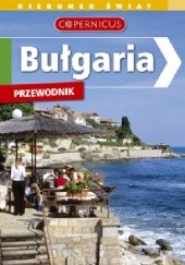 Okładka książki Bułgaria. Przewodnik Copernicus Ika Barzanova, Laurent Triolet