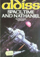 Okładka książki Space, Time And Nathaniel Brian W. Aldiss