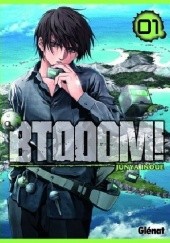 Okładka książki Btooom!, Vol. 01 Junya Inoue