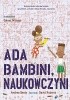 Okładka książki Ada Bambini, naukowczyni Andrea Beaty,&nbsp;David Roberts