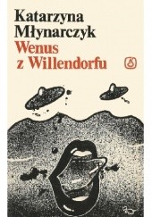 Okładka książki Wenus z Willendorfu Katarzyna Młynarczyk