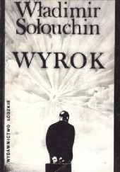 Okładka książki Wyrok Władimir Sołouchin