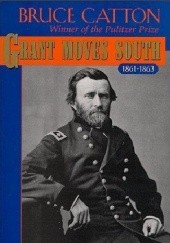 Okładka książki Grant Moves South Bruce Catton