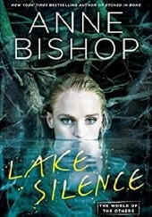 Okładka książki Lake Silence Anne Bishop
