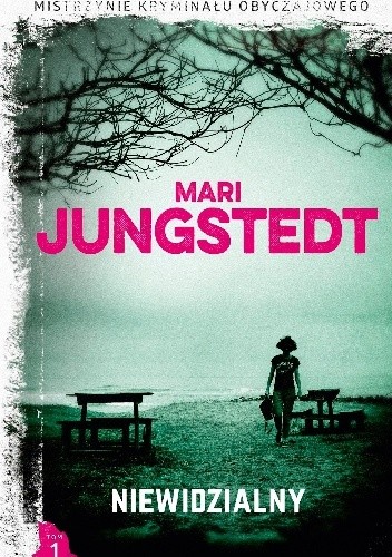 Okładka książki Niewidzialny Mari Jungstedt