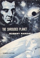 Okładka książki The Shrouded Planet Randall Garrett, Robert Silverberg
