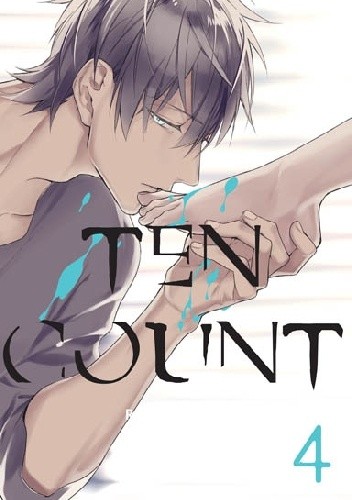 Okładka książki Ten Count #4 Rihito Takarai
