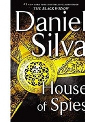 Okładka książki House of Spies Daniel Silva