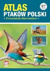 Okładka książki Atlas ptaków Polski. Przewodnik obserwatora praca zbiorowa