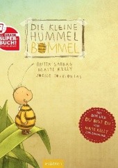 Okładka książki Die kleine Hummel Bommel Maite Kelly, Britta Sabbag