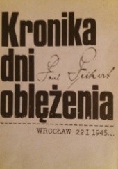 Okładka książki Kronika dni oblężenia. Wrocław 22 I - 6 V 1945 Paul Peikert