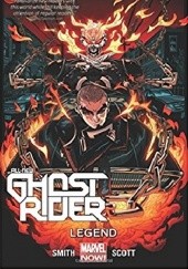 Okładka książki All-New Ghost Rider Volume 2: Legend Felipe Smith