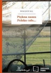 Okładka książki Piękna nasza Polska cała... Wincenty Pol