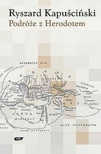 Okładka książki Podróże z Herodotem Ryszard Kapuściński