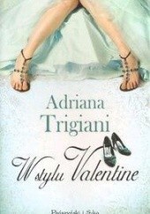 Okładka książki W stylu Valentine Adriana Trigiani