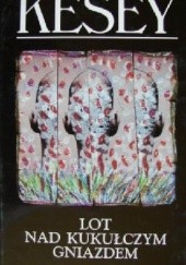 Okładka książki Lot nad kukułczym gniazdem Ken Kesey