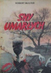 Okładka książki Sny umarłych Wojciech Próchniewicz