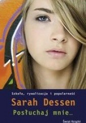 Okładka książki Posłuchaj mnie... Sarah Dessen