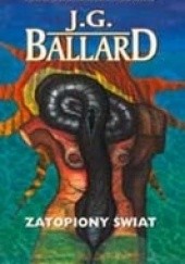 Okładka książki Zatopiony świat J.G. Ballard