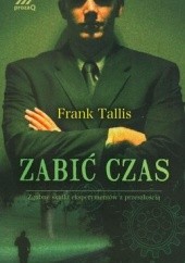 Okładka książki Zabić czas Frank Tallis