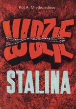 Ludzie Stalina - Roj A. Miedwiediew