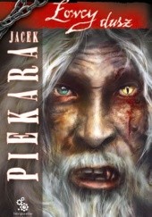 Okładka książki Łowcy dusz Jacek Piekara
