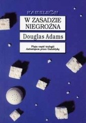 Okładka książki W zasadzie niegroźna Douglas Adams