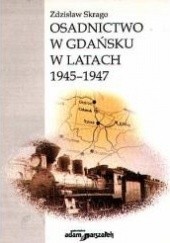 Osadnictwo w Gdańsku w latach 1945-1947