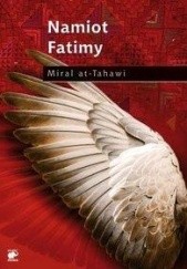 Okładka książki Namiot Fatimy Miral at Tahawi