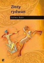 Złoty rydwan - Salwa Bakr