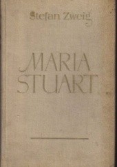 Okładka książki Maria Stuart Stefan Zweig